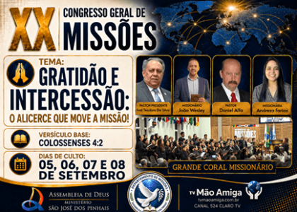 XX Congresso Geral de Missões da Assembleia de Deus São José dos Pinhais realizado de 05 a 08 de setembro de 2026