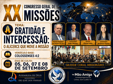XX Congresso Geral de Missões da Assembleia de Deus São José dos Pinhais realizado de 05 a 08 de setembro de 2026